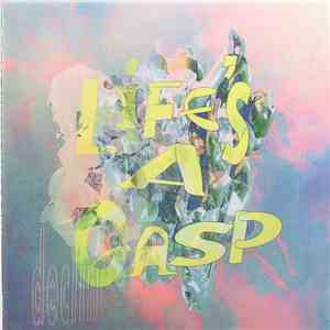 Alpine Decline - Life's A Gasp mp3 album
