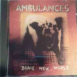Ambulances - Brave New World mp3 album