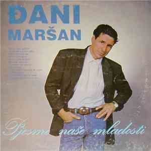 Đani Maršan - Pjesme Naše Mladosti mp3 album