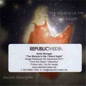 Anita Skorgan - The Miracle In Me / Silent Night mp3 album
