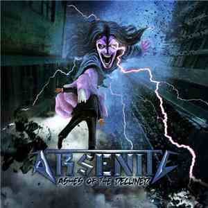 Arsenite - Ashes Of The Declined mp3 album