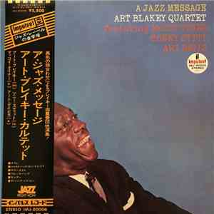 Art Blakey Quartet - A Jazz Message mp3 album