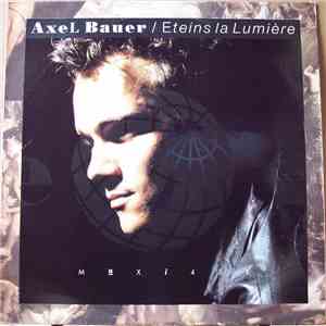 Axel Bauer - Eteins La Lumière mp3 album