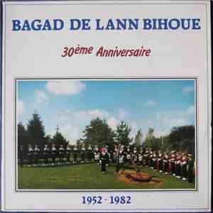 Bagad De Lann-Bihoué - 30ème Anniversaire (1952-1982) mp3 album