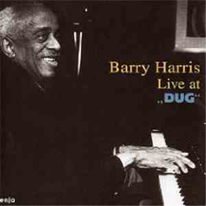 Barry Harris  - Live At "Dug" mp3 album