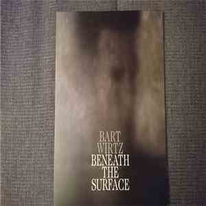 Bart Wirtz - Beneath The Surface mp3 album