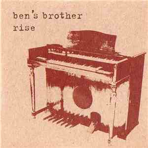 Ben's Brother - Rise mp3 album