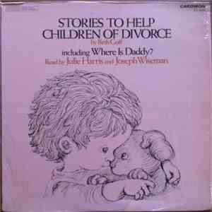 Beth Goff - Stories To Help Children Of Divorce mp3 album