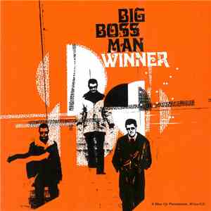 Big Boss Man - Winner mp3 album