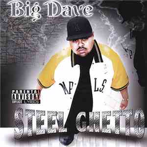 Big Dave - Steel Ghetto mp3 album