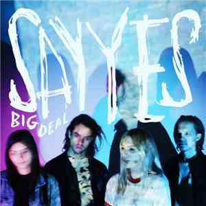 Big Deal  - Say Yes mp3 album