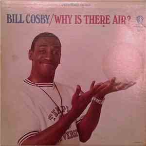 Bill Cosby - Why Is There Air? mp3 album