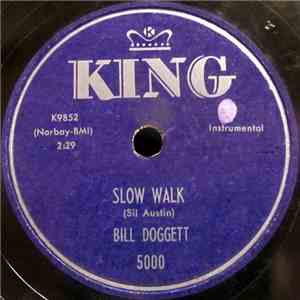 Bill Doggett - Slow Walk / Hand In Hand mp3 album
