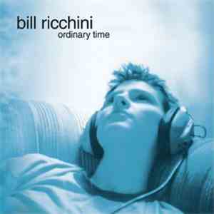 Bill Ricchini - Ordinary Time mp3 album