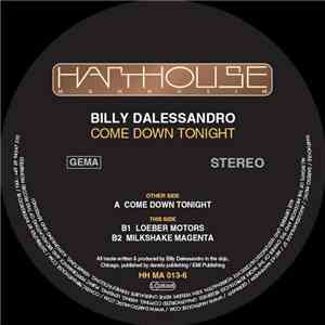 Billy Dalessandro - Come Down Tonight mp3 album