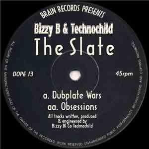 Bizzy B & Technochild - The Slate mp3 album