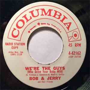 Bob & Jerry  - We're The Guys / Dreamy Eyes mp3 album