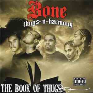 Bone Thugs-N-Harmony - The Book Of Thugs mp3 album