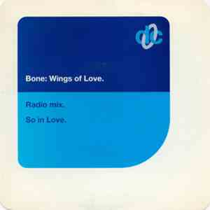 Bone - Wings Of Love mp3 album