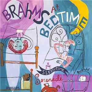 Brahms - Brahms At Bedtime: A Sleepytime Serenade mp3 album