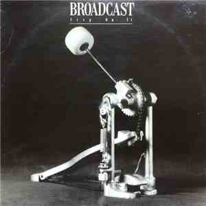 Broadcast - Step On It mp3 album