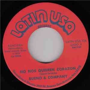 Bueno & Company - No Nos Quieren Corazon / Carino Santo mp3 album