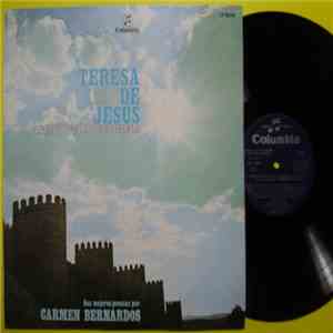 Carmen Bernardos - Teresa De Jesús Santa Y Doctora De La Iglesia mp3 album