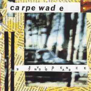 Carpe Wade - Evidence mp3 album