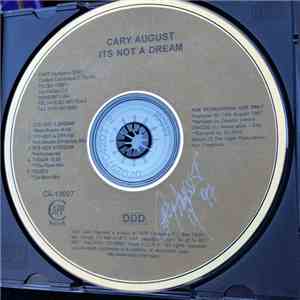 Cary August - It's Not A Dream mp3 album