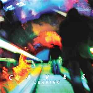 Caves  - Leaving mp3 album