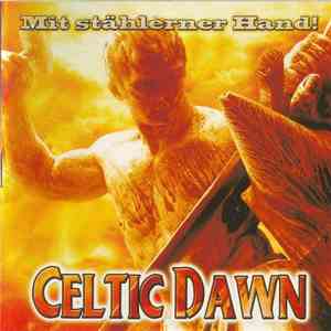 Celtic Dawn  - Mit Stählerner Hand! mp3 album