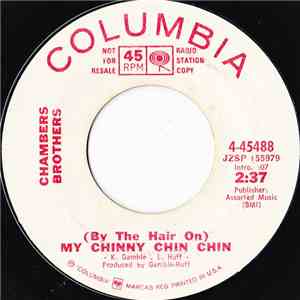 Chambers Brothers - (By The Hair On) My Chinny Chin Chin mp3 album