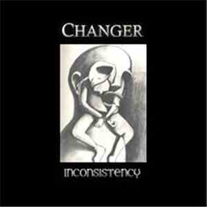 Changer  - Inconsistency mp3 album