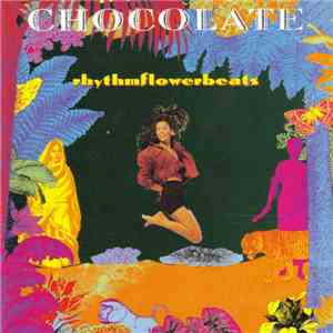 Chocolate - Rhythmflowerbeats mp3 album