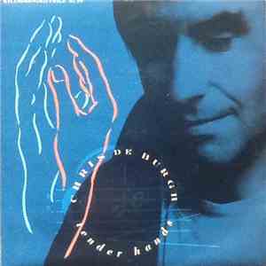 Chris de Burgh - Tender Hands (Remix) mp3 album