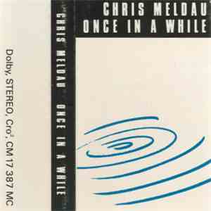 Chris Meldau - Once In A While mp3 album