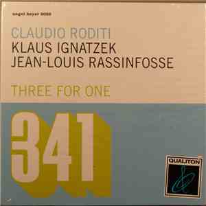Claudio Roditi, Klaus Ignatzek, Jean-Louis Rassinfosse - Three For One mp3 album