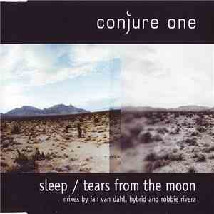 Conjure One - Sleep / Tears From The Moon mp3 album