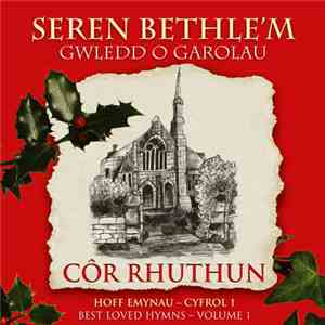 Côr Rhuthun - Seren Bethle'm mp3 album