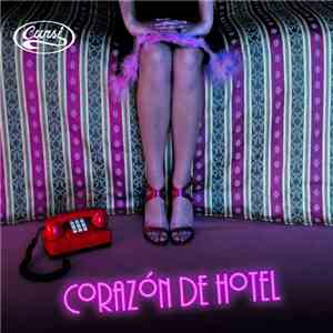 Cursi - Corazón De Hotel mp3 album