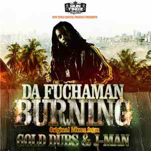 Da Fuchaman - Burning mp3 album