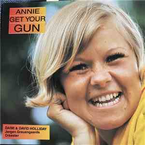 Daimi & David Holliday - Annie Get Your Gun mp3 album