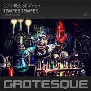Daniel Skyver - Temper Temper mp3 album