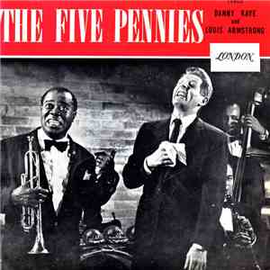 Danny Kaye , Louis Armstrong - The Five Pennies mp3 album