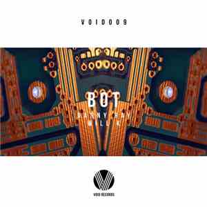 Danny Ray , Will K - Bot mp3 album