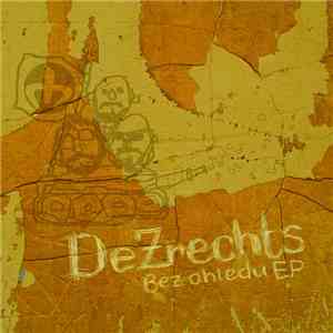 De Zrechts - Bez Ohledu EP mp3 album