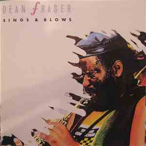 Dean Fraser - Sings & Blows mp3 album
