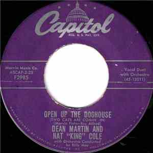 Dean Martin And Nat "King" Cole - Open Up The Doghouse (Two Cats Are Comin' In) / Long, Long Ago mp3 album