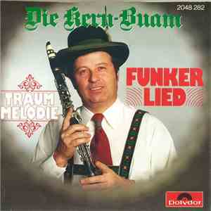 Die Kern Buam - Funkerlied / Traummelodie mp3 album