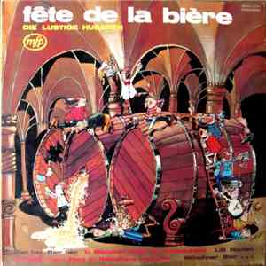 Die Lustige Husaren - Fête De La Bière mp3 album